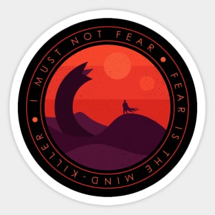 I Must Not Fear - Dune Sticker